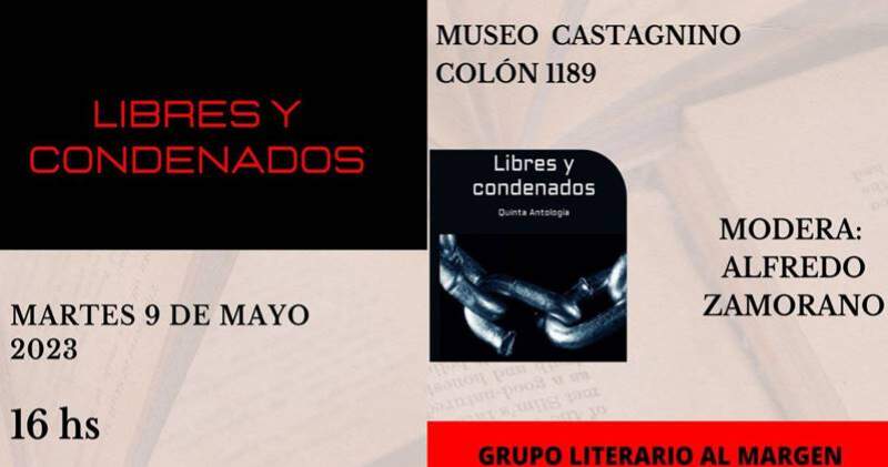Taller Literario Al Margen y una presentación en el Museo Casañino "Libres y Condenados"